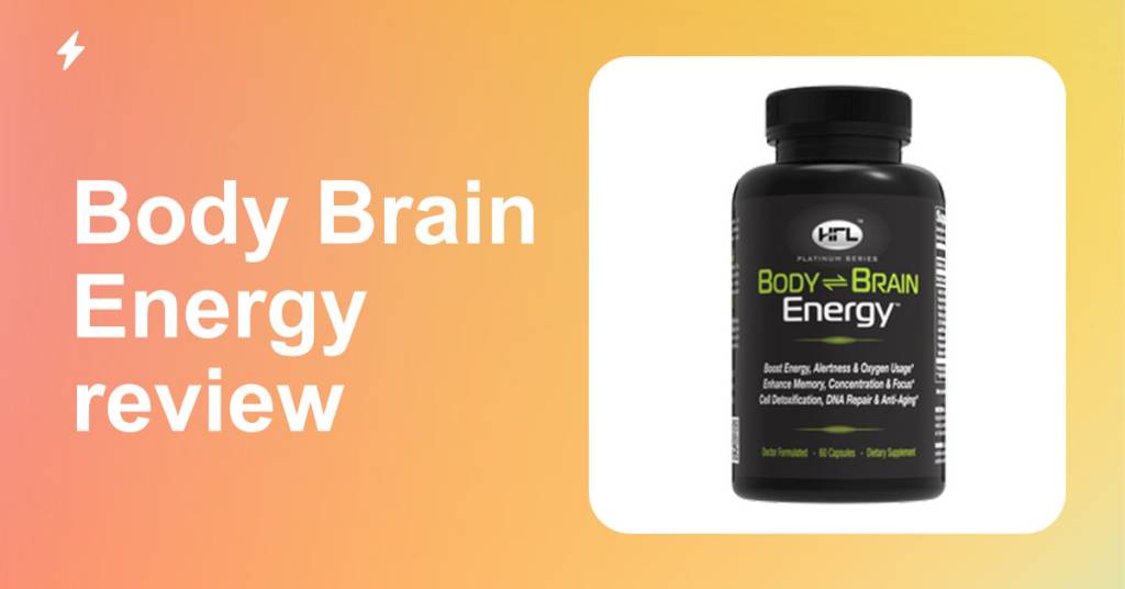 Body Brain Energy Review: Does This HFL Supplement Work?