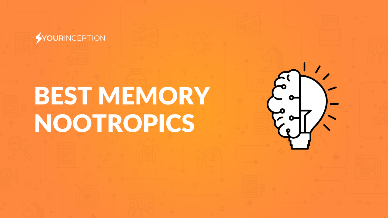 7 Best Nootropics For Memory Boosting in 2021