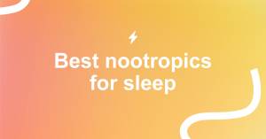 best nootropics for sleep